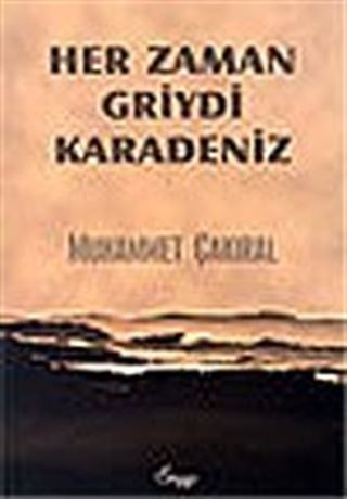 Her Zaman Griydi Karadeniz