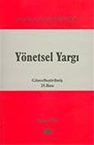 Yönetsel Yargı (Güncelleştirilmiş 25.basım)