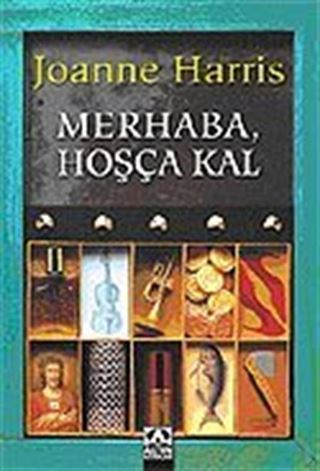 Merhaba Hoşçakal