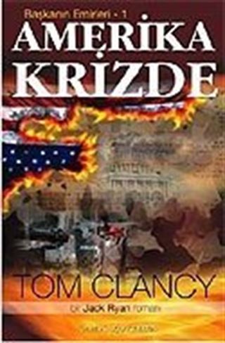 Amerika Krizde / Başkanın Emirleri 1