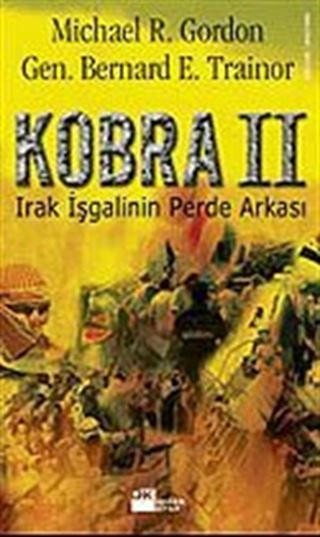 Kobra II / Irak İşgalinin Perde Arkası