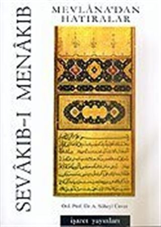 Mevlana'dan Hatıralar / Sevakıb-ı Menakıb