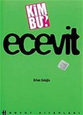 Kim Bu ? Ecevit