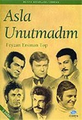 Asla Unutmadım