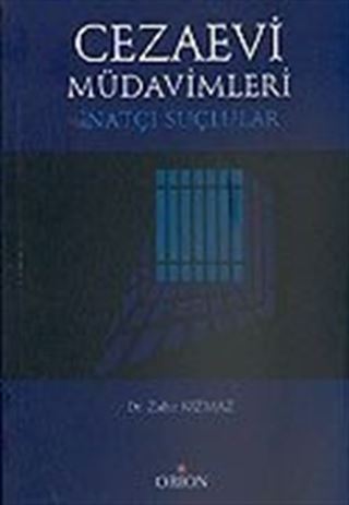 Cezaevi Müdavimleri