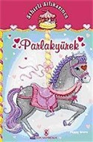 Parlakyürek / Sihirli Atlıkarınca