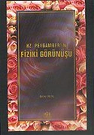 Hz. Peygamber'in Fiziki Görünüşü