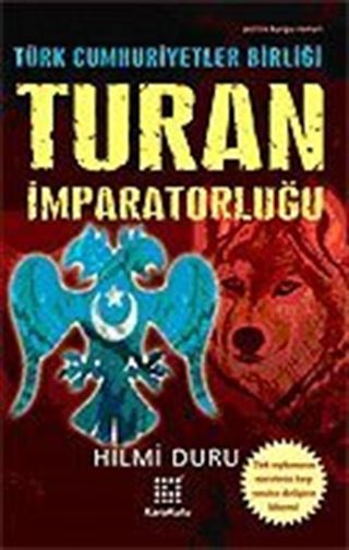 Turan İmparatorluğu Türk Cumhuriyetler Birliği