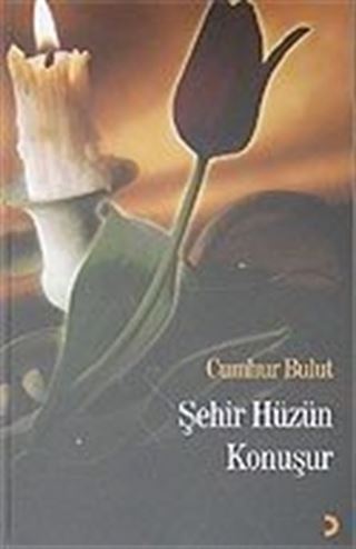 Şehir Hüzün Konuşur