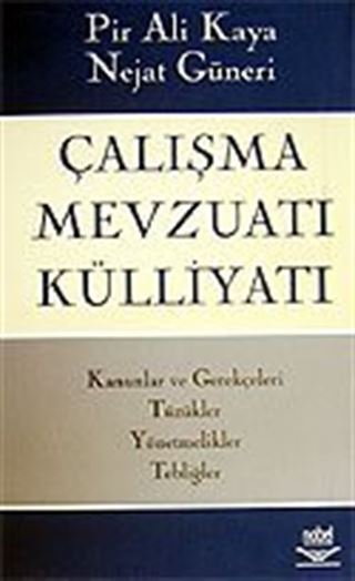 Çalışma Mevzuatı Külliyatı