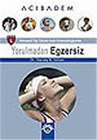 Yorulmadan Egzersiz
