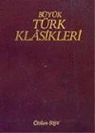 Büyük Türk Klasikleri / 7. Cilt