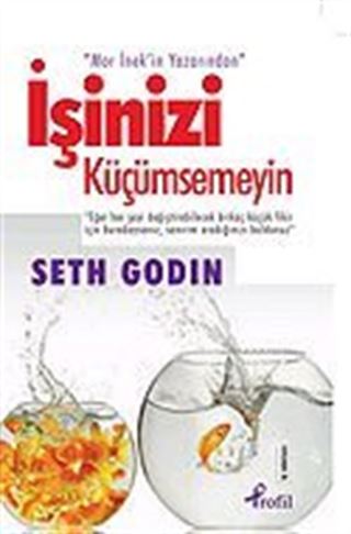 İşinizi Küçümsemeyin