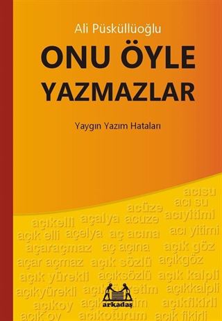Onu Öyle Yazmazlar