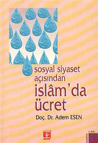 Sosyal Siyaset Açısından İslam'da Ücret
