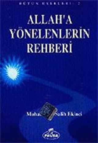 Allah'a Yönelenlerin Rehberi