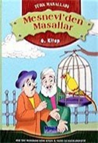 Mesnevi'den Masallar / Bitişik El Yazısı İle / Türk Masalları 6. Kitap