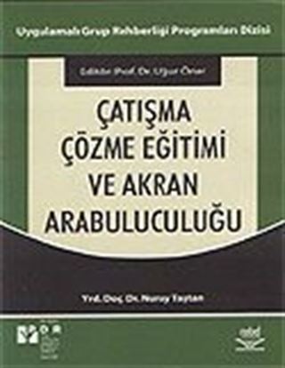 Çatışma Çözme Eğitimi ve Akran Arabuluculuğu