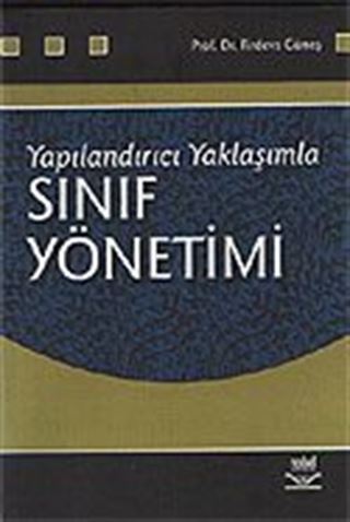 Sınıf Yönetimi / Yapılandırıcı Yaklaşımlar (Firdevs Güneş)