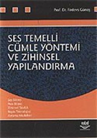 Ses Temelli Cümle Yönetimi ve Zihinsel Yapılandırma