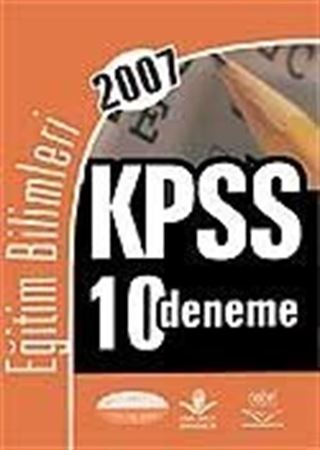 KPSS 2007 / 10 Deneme Testi Eğitim Bilimleri