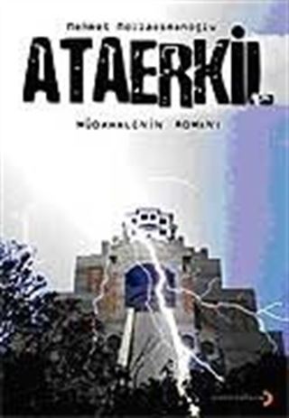 Ataerkil / Müdahalenin Romanı