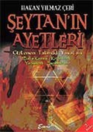 Şeytan'ın Ayetleri / Gizlenen Talmud Yasaları Baba Kama.. Kethuboth... Yebomoth... Sanhedrin