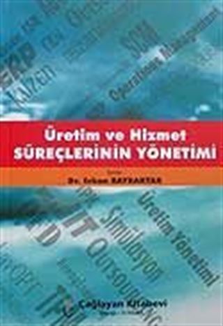 Üretim ve Hizmet Süreçlerinin Yönetimi