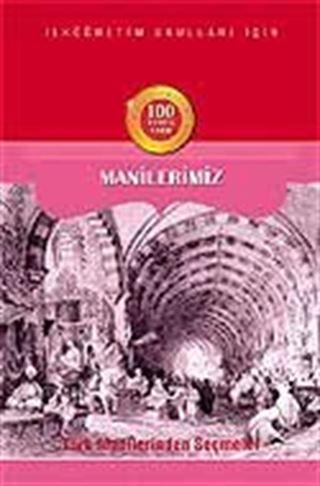 Türk Manilerinden Seçmeler / Manilerimiz