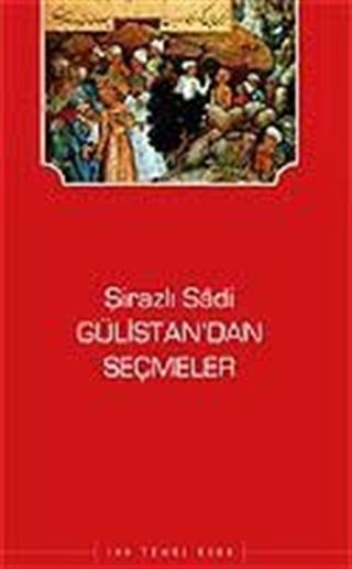 Gülistan'dan Seçmeler