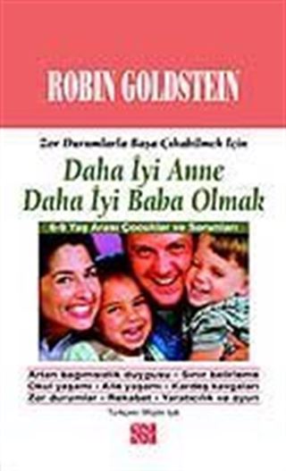 Daha İyi Anne Daha İyi Baba Olmak
