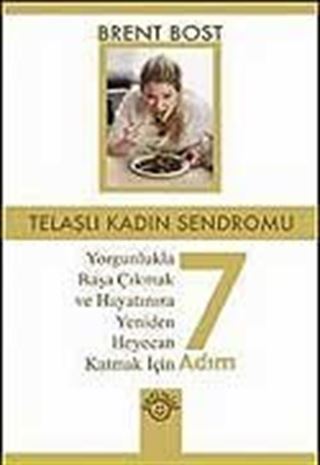 Telaşlı Kadın Sendromu
