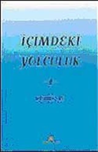 İçimdeki Yolculuk 1 / Deniz As