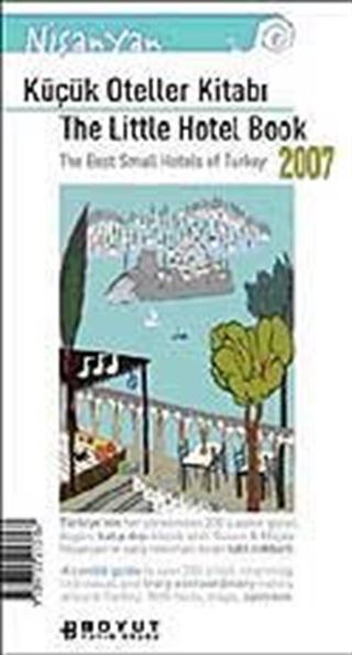 Küçük Oteller Kitabı 2007 / The Little Hotel Book 2007
