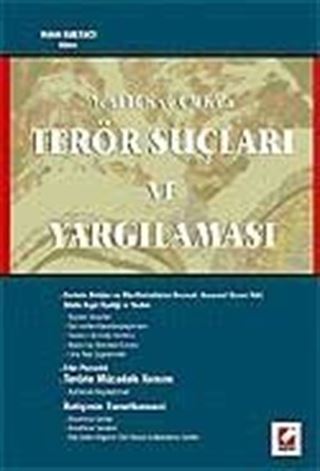 Terör Suçları ve Yargılaması / Yeni TCK ve CMK'da