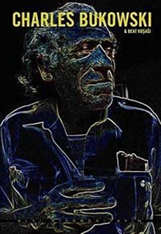 Bukowski ve Beat Kuşağı