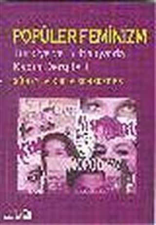 Popüler Feminizm / Türkiye ve Britanya'da Kadın Dergileri