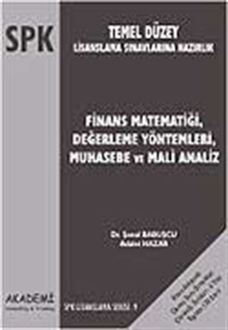Finans Matematiği Değerleme Yöntemleri Muhasebe ve Mali Analiz / SPK - Temel Düzey