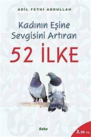 52 İlke / Kadının Eşine Sevgisini Artıran