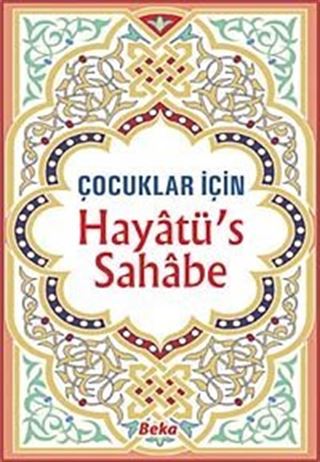 Hayatü's Sahabe / Çocuklar İçin