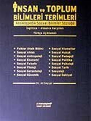 İnsan ve Toplum Bilimleri Terimleri Ansiklopedik Sosyal Bilimler Sözlüğü