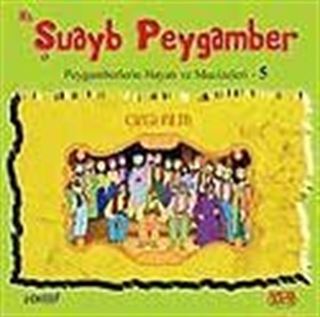 (Vcd) Hz. Şuayb Peygamber - Peygamberlerin Hayatı ve Mucizeleri -5