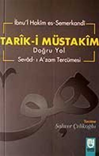 Tarık-i Müstakim Doğru Yol - Sevad-ı A'zam Tercümesi