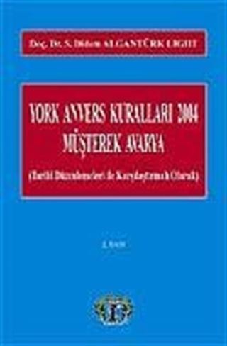 York Anvers Kuralları 2004 Müşterek Avarya