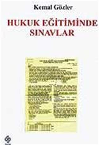 Hukuk Eğitiminde Sınavlar