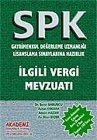 İlgili Vergi Mevzuatı / SPK - Gayrimenkul Değerleme Uzmanlığı