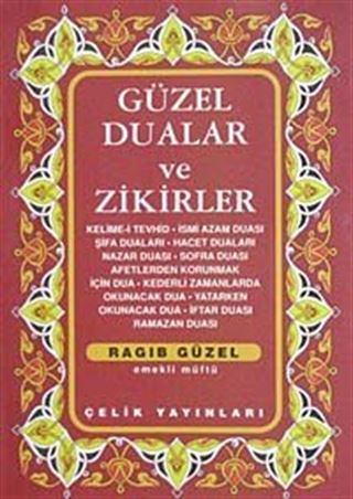 Güzel Dualar ve Zikirler