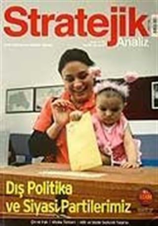 Stratejik Analiz / Sayı:88 / Ağustos 2007 Uluslararası İlişkiler Dergisi