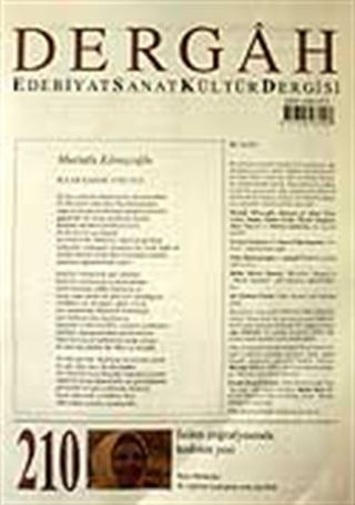 Ağustos 2007, Sayı 210, Cilt XVIII / Dergah Edebiyat Sanat Kültür Dergisi