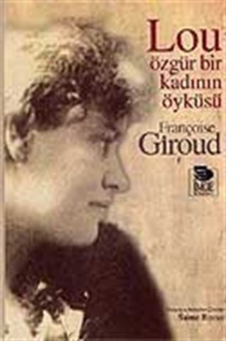 Lou: Özgür Bir Kadının Öyküsü